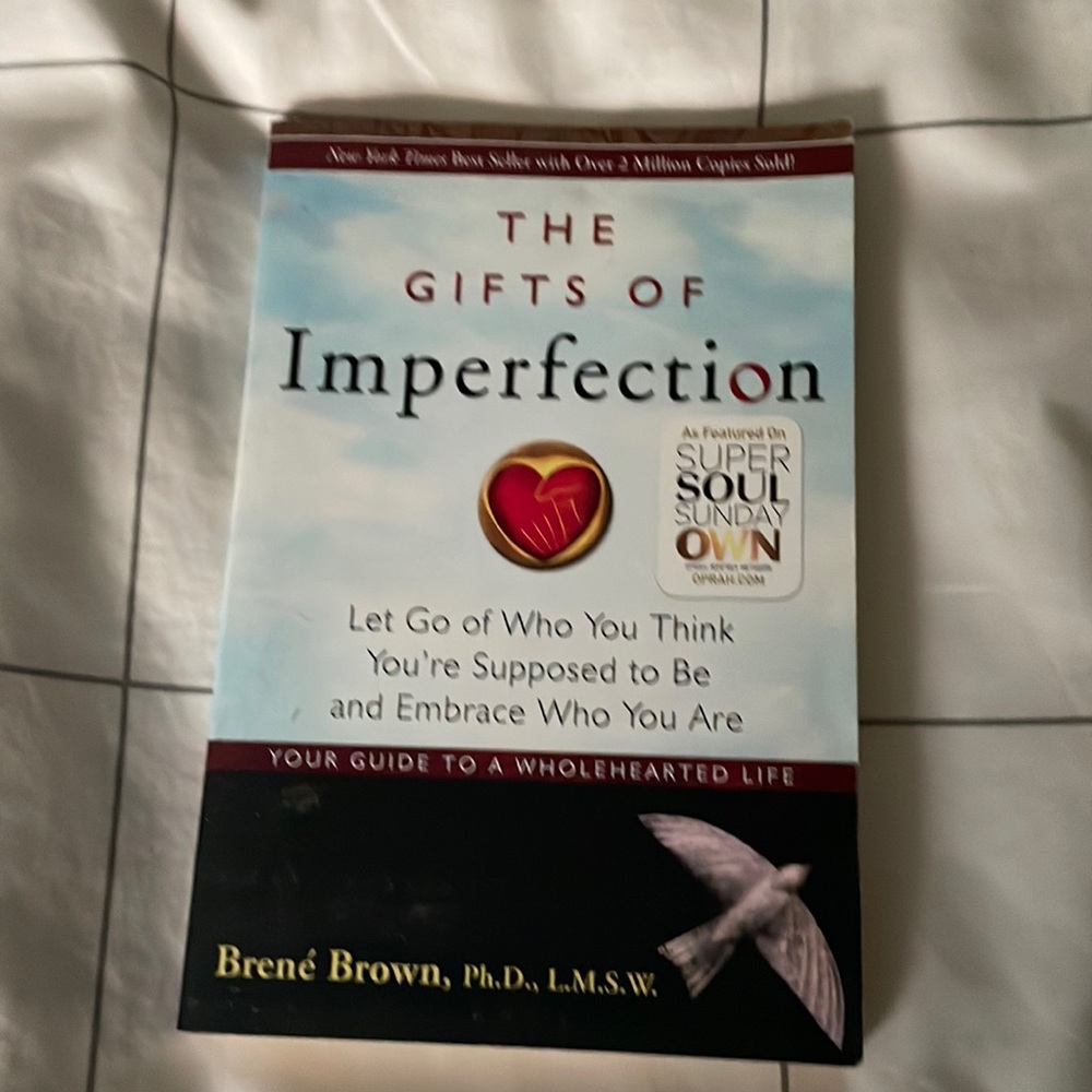 🆕 without tags, Brene Brown; The Gifts of Imperfection